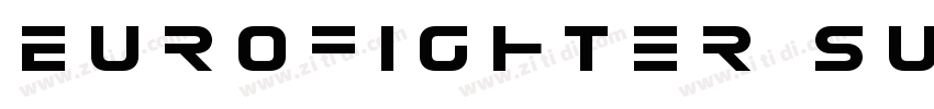 Eurofighter Super-It字体转换